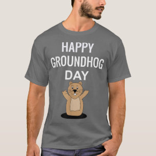 Lycklig Groundhog Day - Lustigt Groundhog Day Shir T Shirt
