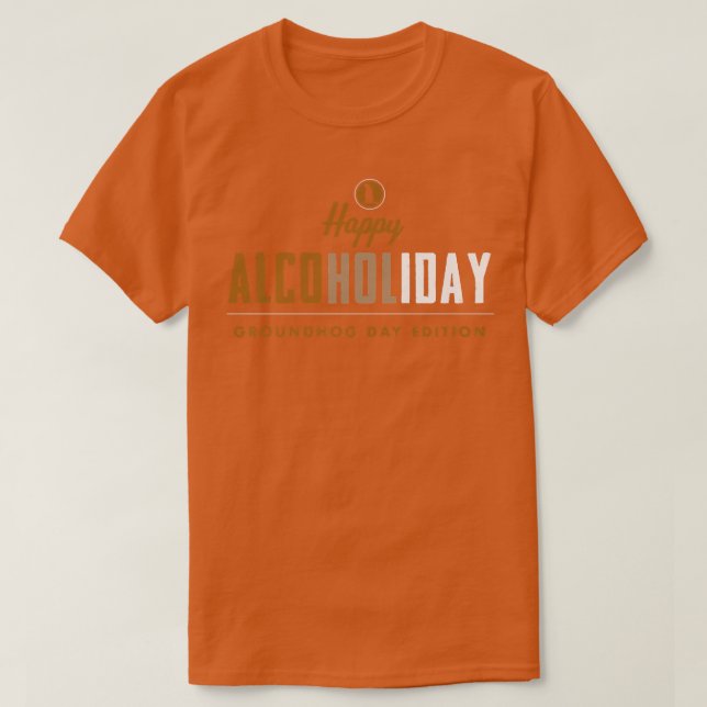 Lycklig Groundhog Day Shadow Drinking Alkohol Beve T Shirt (Design framsida)