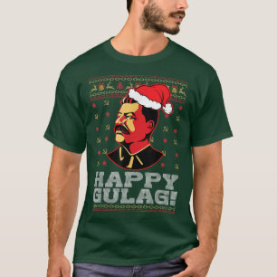 Lycklig Gulag Joseph Stalin Lycklig Gulag Funny Ug T Shirt