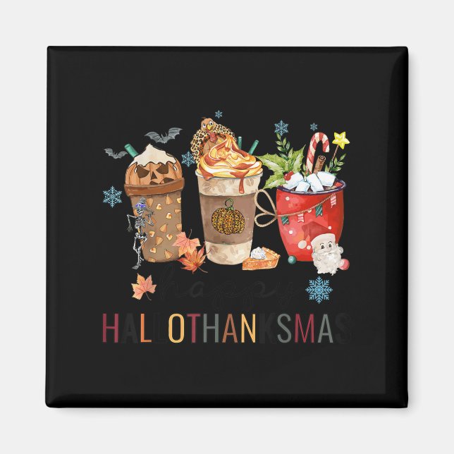 Lycklig Hallothanksmas Coffee Halloween Thanksgivi Magnet (Framsidan)