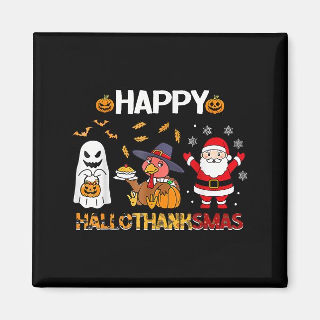 Lycklig Hallothanksmas Funny Halloween Thanksgivin Magnet (Framsidan)