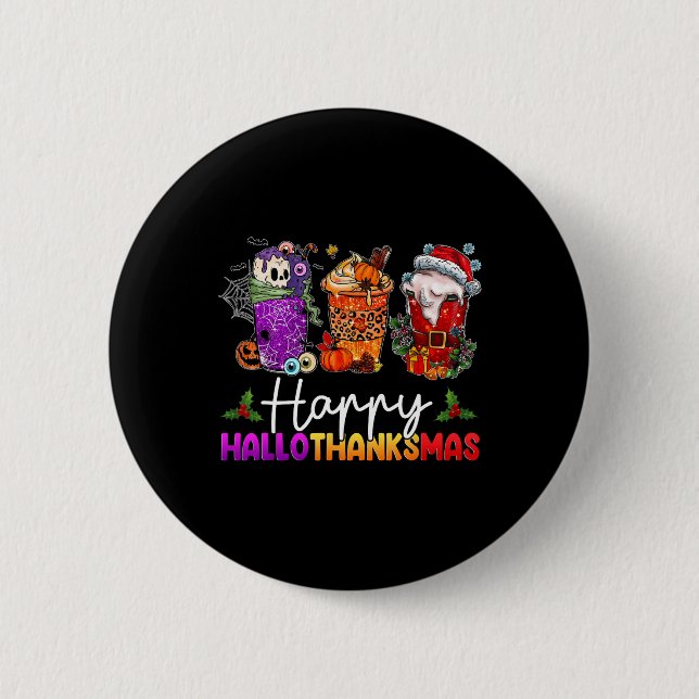 Lycklig Hallothanksmas Halloween Coffee Latte Tack Knapp (Framsida)