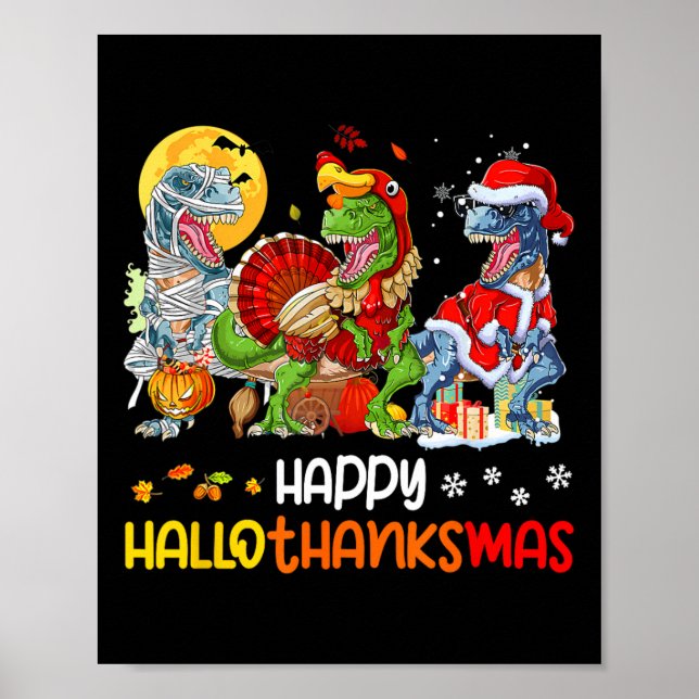 Lycklig Hallothanksmas Thanksgiving Dinosaur T Rex Poster (Framsidan)