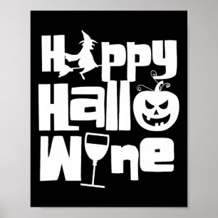 Lycklig Hallowine Funny Halloween Night Witch Pump Poster