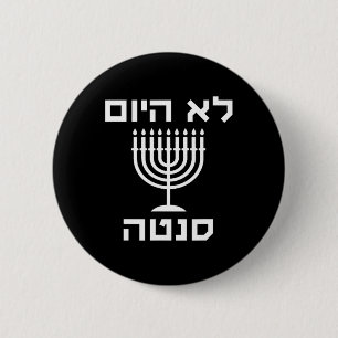 Lycklig Hanukkah Inte i dag Santa Funny Hebreiska Knapp