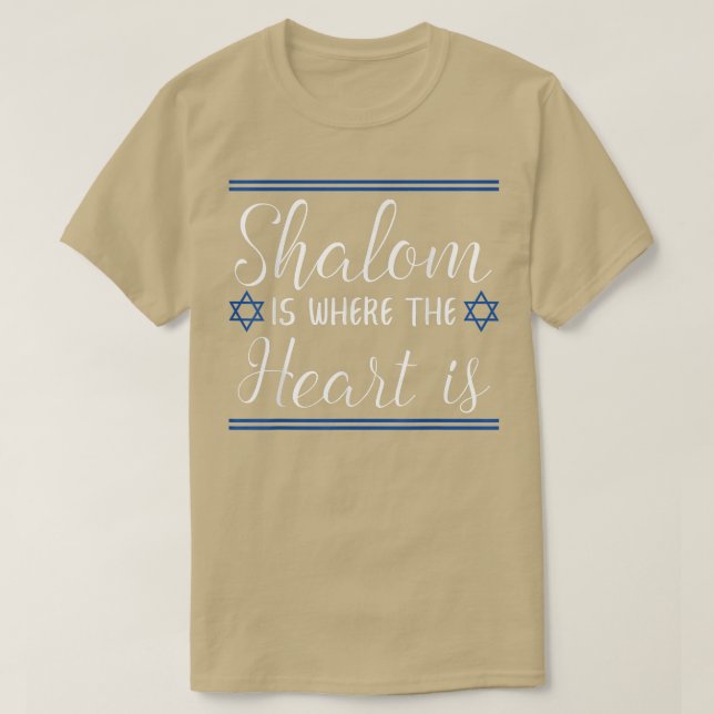 Lycklig Hanukkah Shalom är där hjärtat är Chanuk T Shirt (Design framsida)