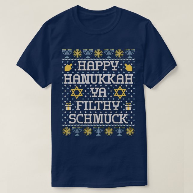 Lycklig Hanukkah Ya Filthy Schmuck , Funny Hanukka T Shirt (Design framsida)