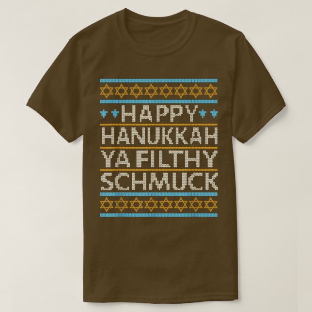Lycklig Hanukkah Ya Filthy Schmuck Funny Jewish Ho T Shirt (Design framsida)