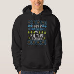 Lycklig Hanukkah Ya Filthy Schmuck Jewish Sweater Hoodie<br><div class="desc">chanukah, menorah, hanukkah, dreidel, jewant, Chrismukah, helgdag, latkes, christmas</div>