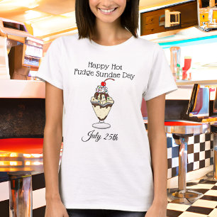 Lycklig Hett Fudge Sundae Day Tshirt T Shirt