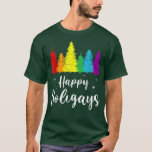 Lycklig Holigays Pride om julljulljullinjen (HBT G T Shirt<br><div class="desc">Lycklig Holigays regnbåge Pridet HBT Gay Pun Julafton.</div>