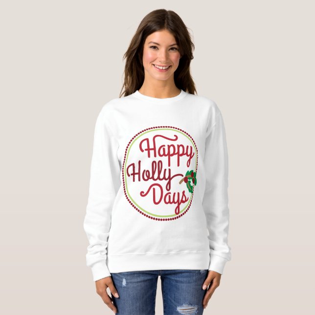 Lycklig Holly Days ord art sweatshirt Tee (Hel framsida)