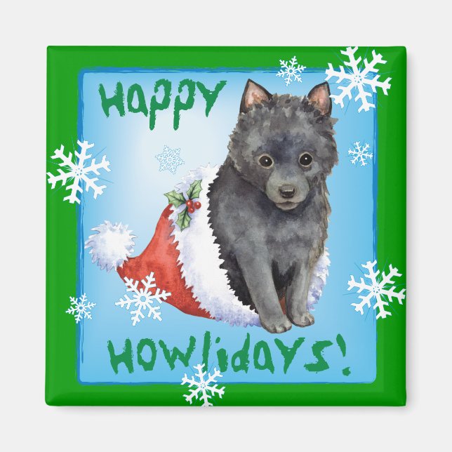 Lycklig Howlidays Schipperke Magnet (Framsidan)