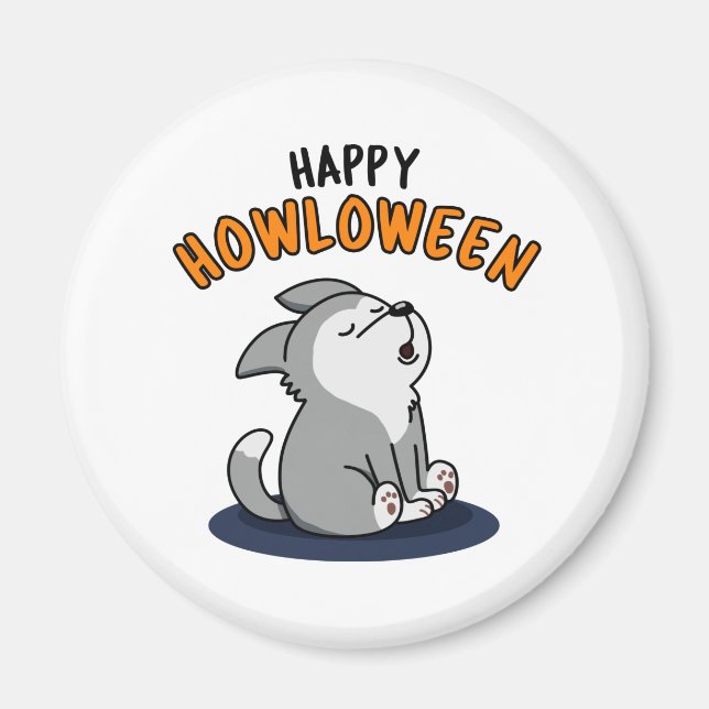 Lycklig Howloween Rolig hund Pun Magnet (Framsidan)