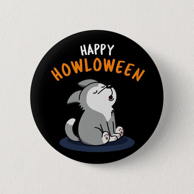 Lycklig Howloween Rolig hund Pun Mörk BG Knapp (Framsida)