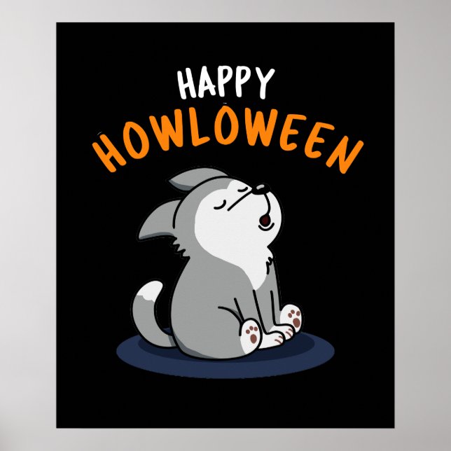 Lycklig Howloween Rolig hund Pun Mörk BG Poster (Framsidan)
