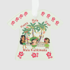 Lycklig Hula Days Shirt Ornament