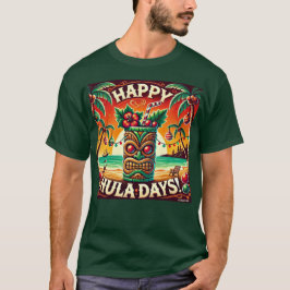 Lycklig Hula Days! T Shirt