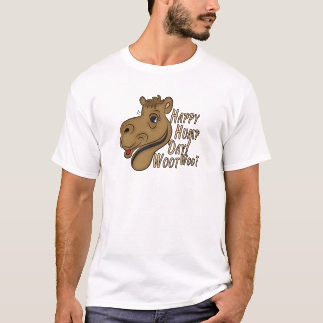 Lycklig Hump Day Woot Woot T-shirt (Framsida)