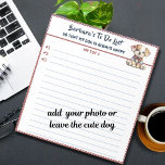 Lycklig Hund eller Photo Personlig to Do Planner Anteckningsblock<br><div class="desc">Anteckningsblocket Lycklig Hund Planner Simple Modern To Do List/Planner och du är beundrad av det underbara Hund Lycklig (eller kanske ett foto av dig själv) - till ge får du bara det extra incitamentet och många kärlek på vägen (och kanske några mil också). Alla designfrågor eller om du behöver hjälp...</div>