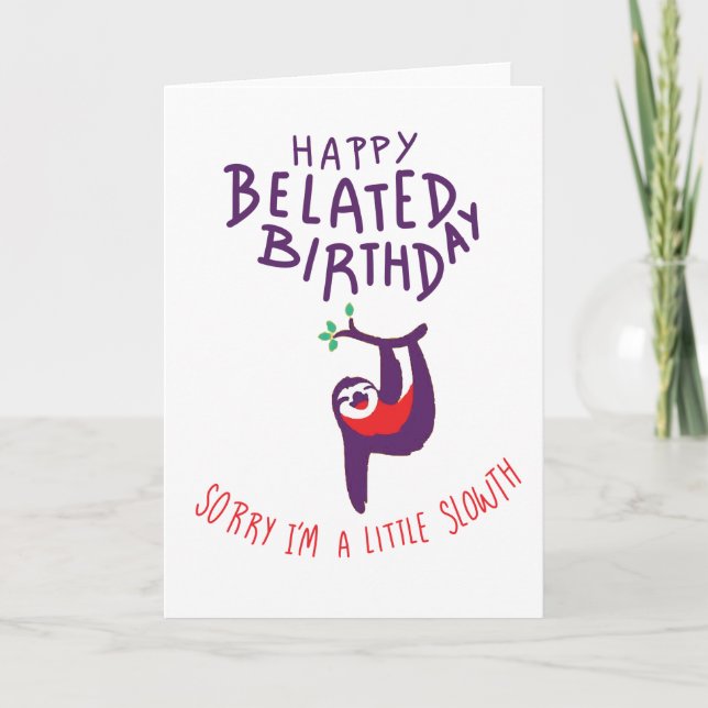 Lycklig i födelsedagen. Förlåt att jag är lite sen Kort (Framsida)