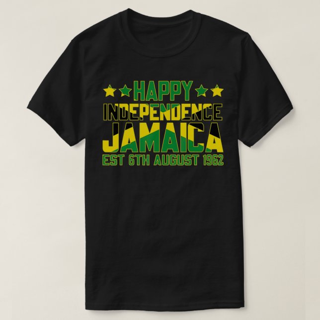 Lycklig Independence Jamaica Est 6e augusti 1962 S T Shirt (Design framsida)