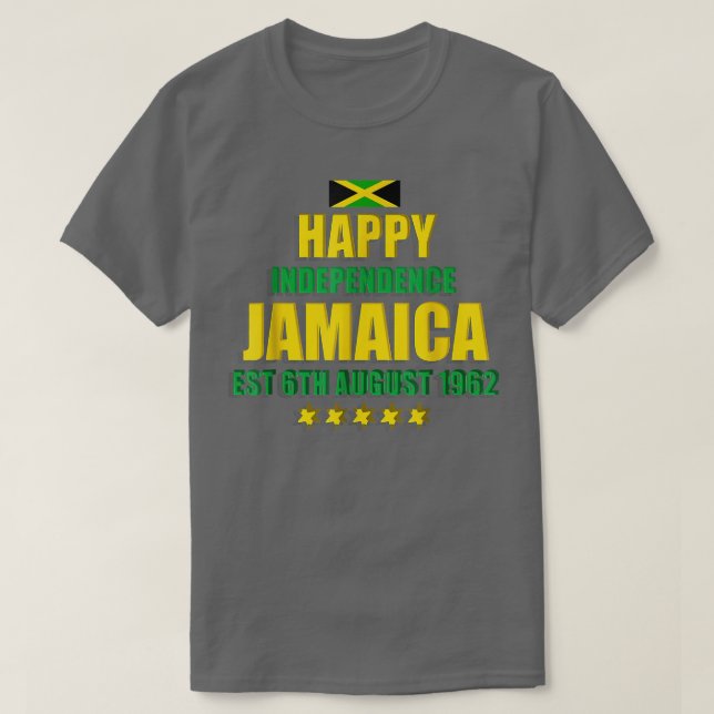 Lycklig Independence Jamaica, Est 6e augusti 1962, T Shirt (Design framsida)