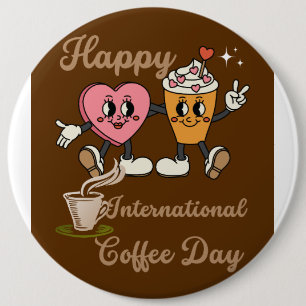Lycklig Internationell kaffedag.. Knapp