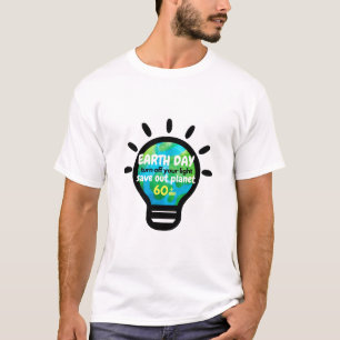 Lycklig-jordens dag! Stäng av ljuset Design T Shirt