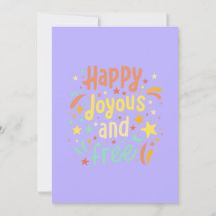 Lycklig, joyous, Free, Motivational, inspirational Julkort