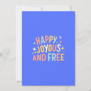 Lycklig, joyous, Free, Motivational, inspirational Julkort