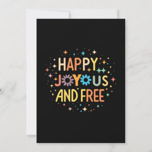 Lycklig, joyous, Free, Motivational, inspirational Julkort