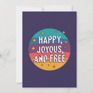 Lycklig, joyous, Free, Motivational, inspirational Julkort