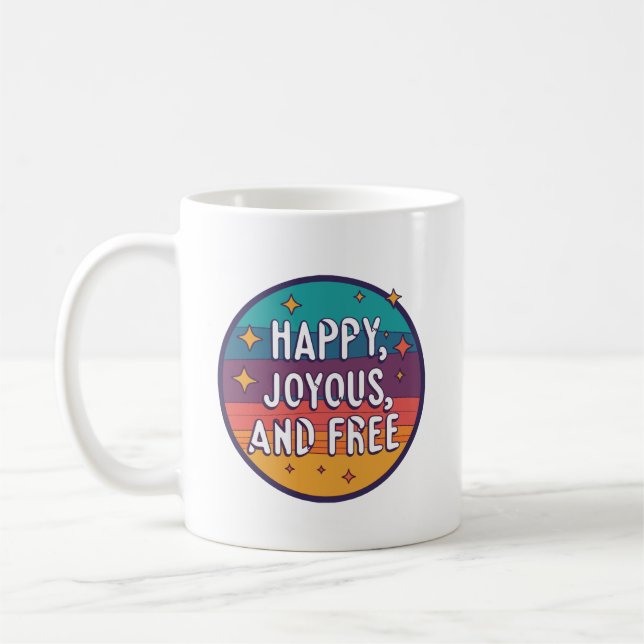 Lycklig, joyous, Free, Motivational, inspirational Kaffemugg (Vänster)