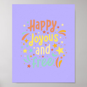 Lycklig, joyous, Free, Motivational, inspirational Poster