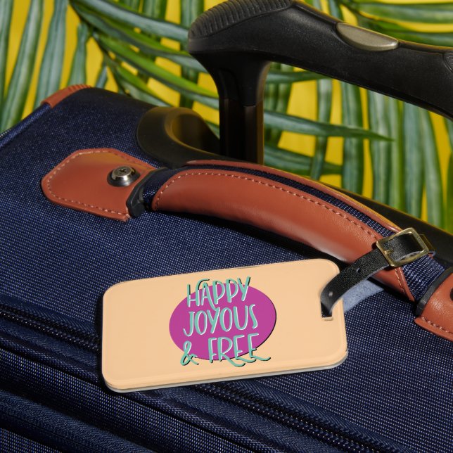 Lycklig Joyous & Free Recovery Slogan Bagagebricka (Framsida Insitu 3)