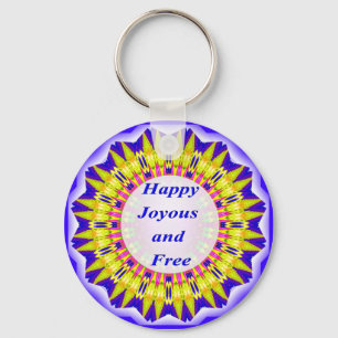 Lycklig Joyous och Free Nyckelring