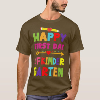 Lycklig: Kindergarten: första dagen för Kindergart T Shirt