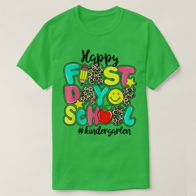 Lycklig: Kindergarten-lärarens första dag tillbaka T Shirt (Design framsida)