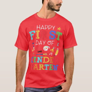 Lycklig: Kindergarten-lärarens första dag tillbaka T Shirt