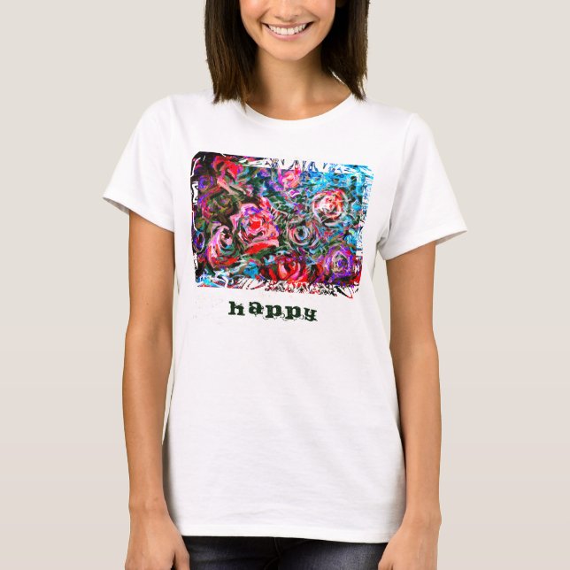 LYCKLIG konsmålning med halvabstrakt ro T Shirt (Framsida)