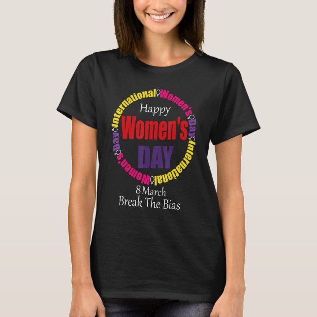 Lycklig Kvinnodagen den 8 mars 2022 Internationell T Shirt (Framsida)