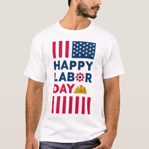 Lycklig Labor Day, USA Helgdag T Shirt