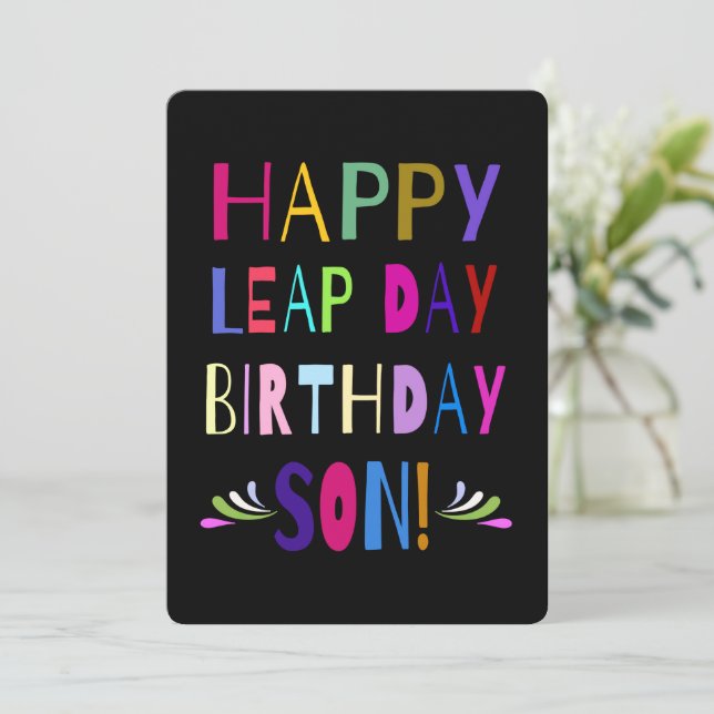 Lycklig Leap Day Birthday Son! Vibrant teckensnitt (Stående Fram)