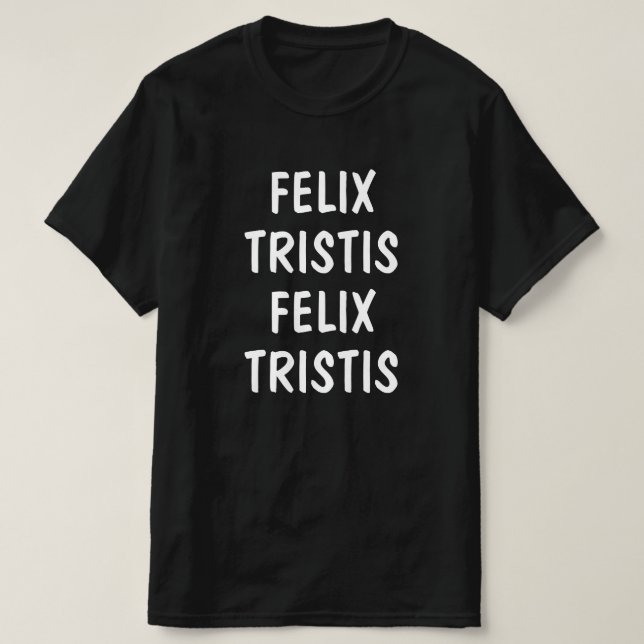 Lycklig, Ledsen på latin: felix, tristis T Shirt (Design framsida)
