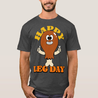 Lycklig Leg Day T Shirt