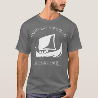 Lycklig Leif Erikson-dagen i oktober sedan T Shirt