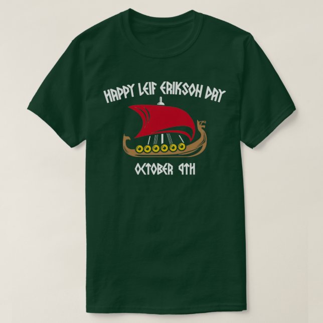 Lycklig Leif Erikson Day Vikings 4 T Shirt (Design framsida)