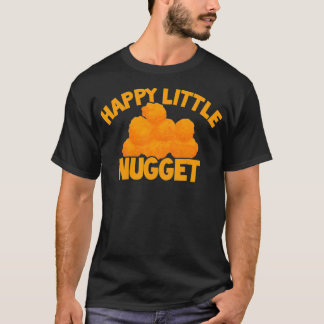 Lycklig Little Nugget Chicken Nugget Thmet Nugget  T Shirt