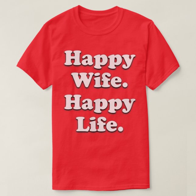 Lycklig Maka Lycklig Life Bröllop Funny Make Kärle T Shirt (Design framsida)